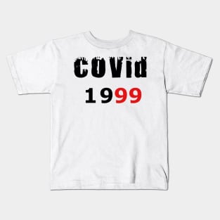 COVID 19 Birthday Party T-Shirt Birthday 1999 T-Shirt Kids T-Shirt